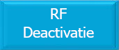 Deactivatie | Deactivator | RF