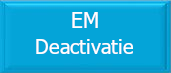 EM deactivator deactivatie